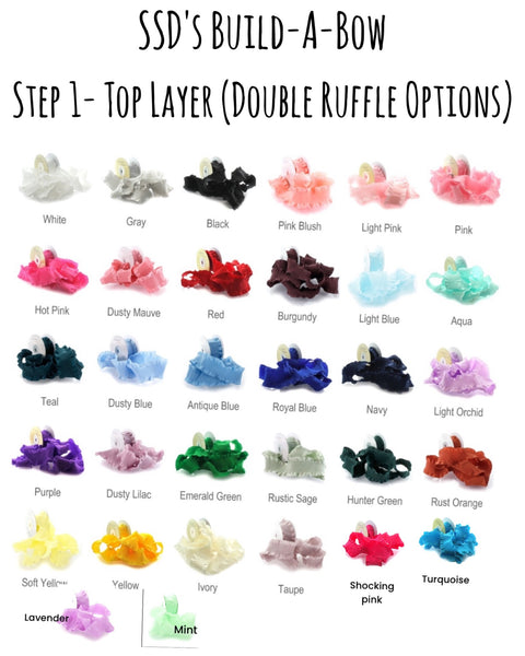 BAB Build-A-Bow Frilly Double Ruffle Triple Layer Bow -Choose your colors!